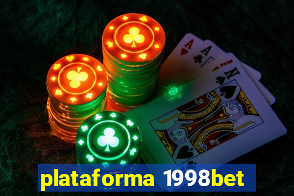 plataforma 1998bet